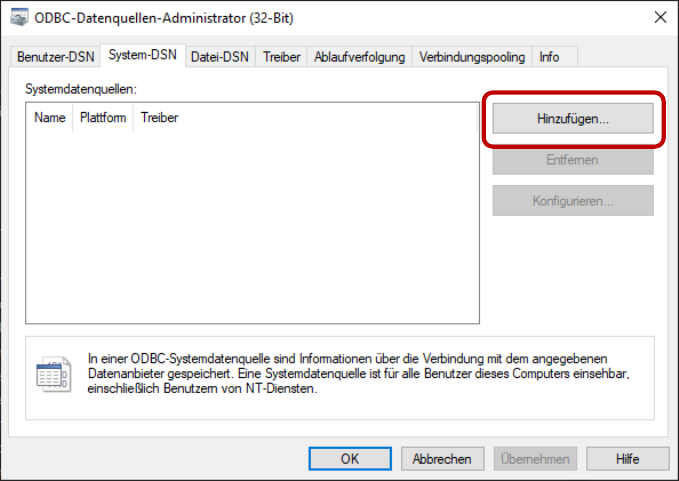 ODBC-Datenquellen-Administrator (32-Bit), Reiter System-DSN – die Schaltfläche „Hinzufügen” ist rot markiert