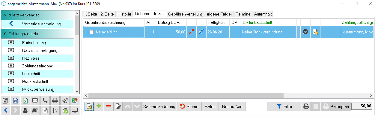 Gebührendetails einer Anmeldung mit Kerngebühr, Bankverbindung für Lastschrift und Zahlungspflichtigem sowie Schaltflächen für Sammeländerung, Storno, Raten und Neues Abo