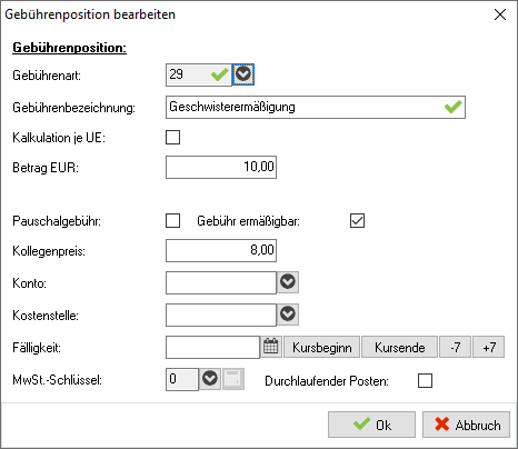 Dialog „Gebührenposition bearbeiten” – Gebührenbezeichnung „Geschwisterermäßigung”, Betrag EUR 10,00 und das Feld „Kollegenpreis” mit 8,00