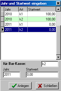 Fenster Jahr und Startwert eingeben für die Bar-Kasse mit vier Zeilen für die Jahre 2010 und 2011 und den Arten k1 und k2 sowie den Eingabefeldern für Bar-Kasse, Jahr und Startwert