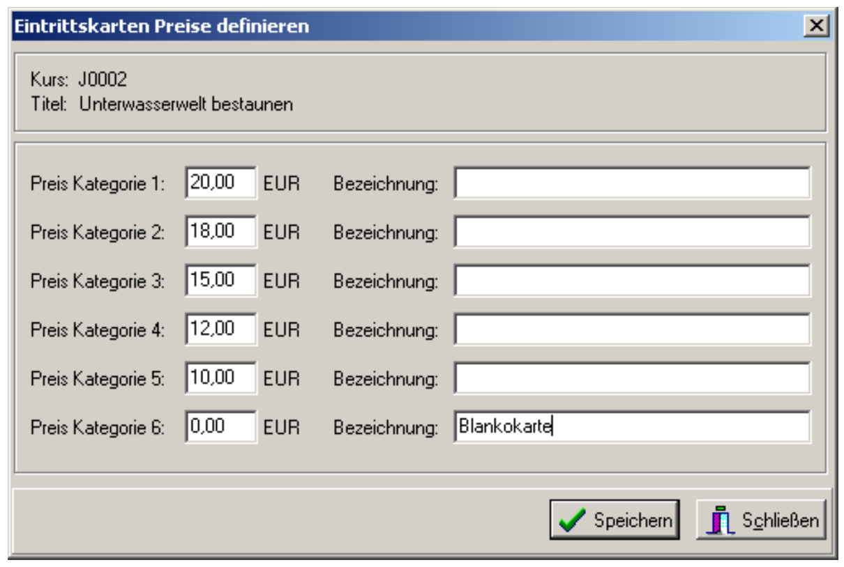 Dialog Eintrittskarten Preise definieren zum Kurs J0002 mit sechs Preiskategorien von 20,00 EUR bis 0,00 EUR und der Bezeichnung Blankokarte in Kategorie 6