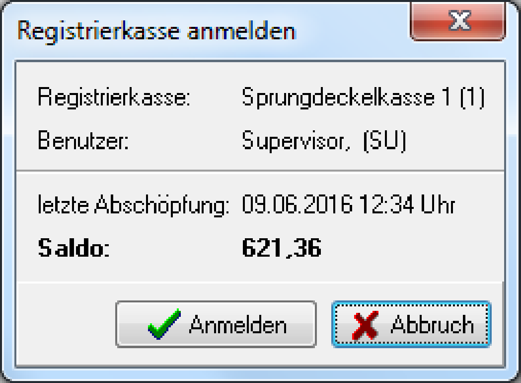 Dialog Registrierkasse anmelden mit den Angaben Registrierkasse, Benutzer, letzte Abschöpfung und Saldo sowie den Schaltflächen Anmelden und Abbruch