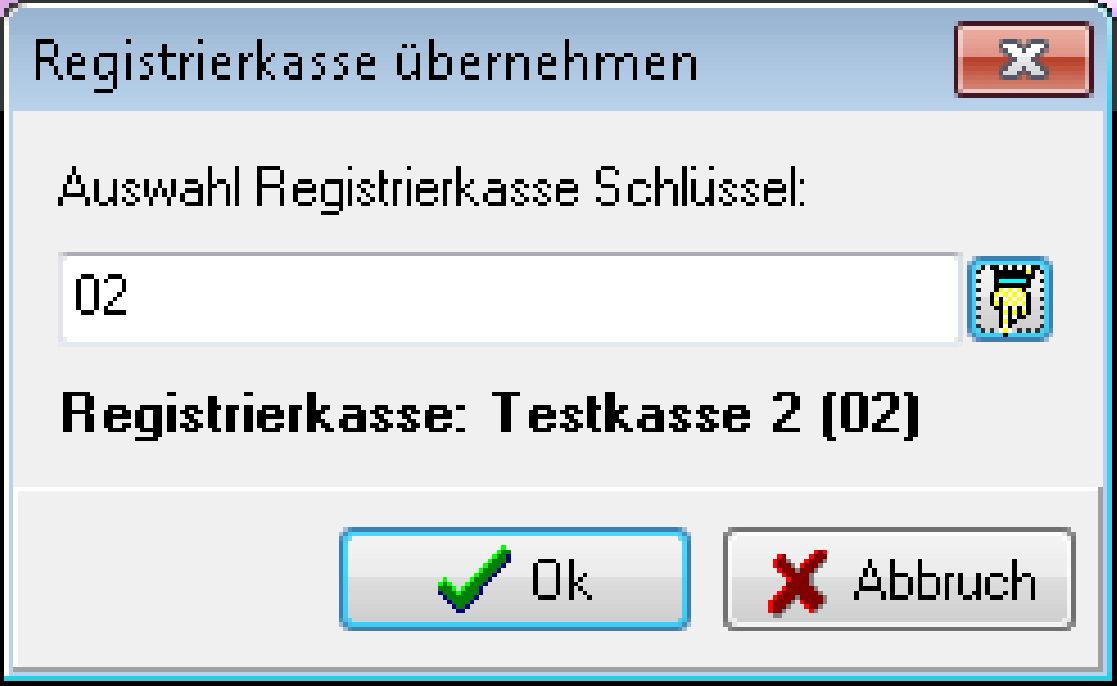 Dialog Registrierkasse übernehmen mit dem Eingabefeld Auswahl Registrierkasse Schlüssel, dem eingetragenen Wert 02, einem Auswahlsymbol und der Anzeige Registrierkasse Testkasse 2 mit Schlüssel 02