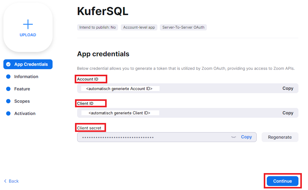 Bildschirm App credentials der App KuferSQL mit den rot umrandeten Feldbeschriftungen Account ID, Client ID und Client secret, je einer Copy-Schaltfläche, der Schaltfläche Regenerate und der rot umrandeten Schaltfläche Continue