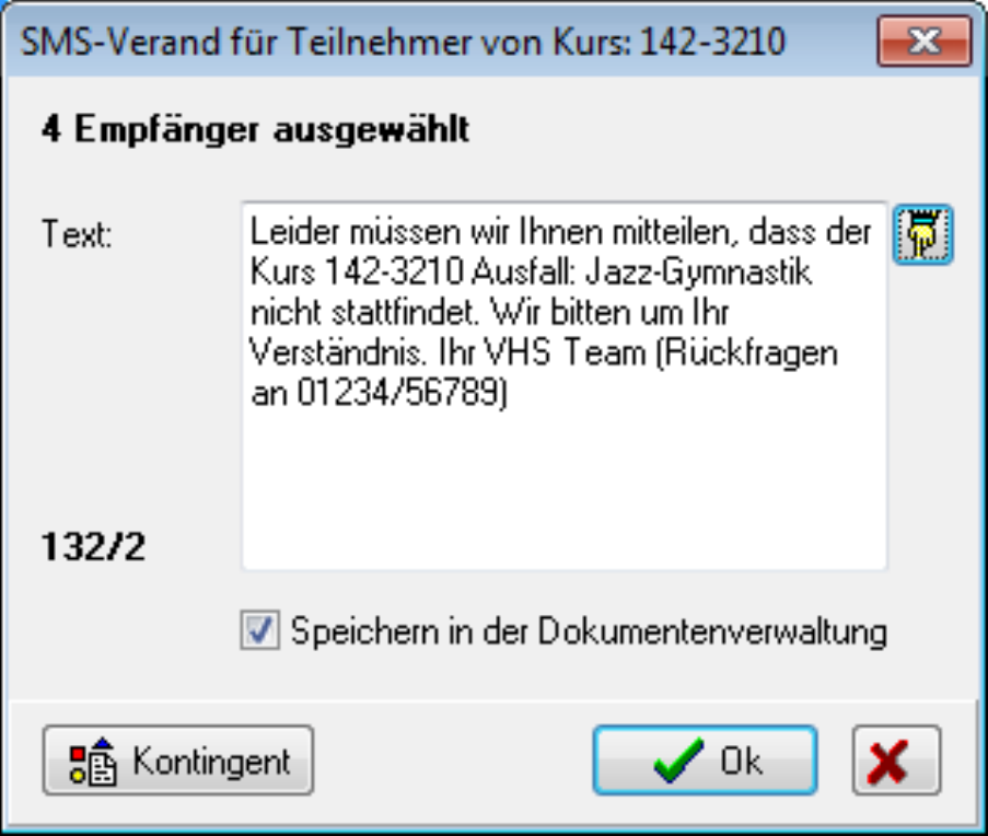 Dialog SMS-Verand für Teilnehmer von Kurs: 142-3210 mit dem Hinweis 4 Empfänger ausgewählt, einem Ausfall-Text im Textfeld, dem Zähler 132/2 und dem Kontrollkästchen Speichern in der Dokumentenverwaltung