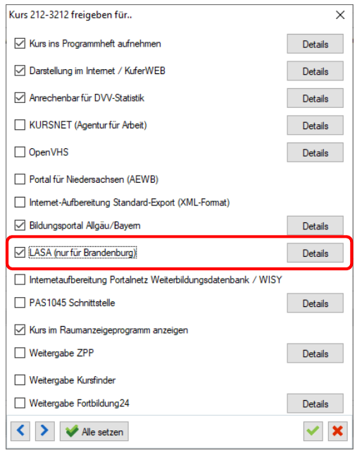 Dialog „Kurs 212-3212 freigeben für..” mit Häkchen-Liste: Kurs ins Programmheft aufnehmen, Darstellung im Internet / KuferWEB, Anrechenbar für DVV-Statistik, KURSNET, OpenVHS, Bildungsportal Allgäu/Bayern, rot markiertem Eintrag LASA (nur für Brandenburg), WISY, PAS1045 Schnittstelle sowie Details-Buttons