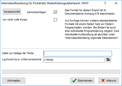 Dialog Internetaufbereitung für Portalnetz Weiterbildungsdatenbank /WISY mit Kursauswahl, leerem Feld Datei zur Ablage der Texte und der Laufwerk-Angabe c:\temp