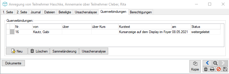 Reiter Querverbindungen mit der Tabelle verknüpfter Beschwerden und den Schaltflächen Neu, Löschen, Sammeländerung und Ursachenanalyse