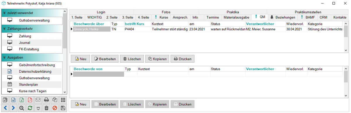 Teilnehmerstamm mit aktivem Reiter QM, oben die Tabelle Beschwerde über mit einem Eintrag zu Kurs P4404, unten die leere Tabelle Beschwerde von, jeweils mit den Schaltflächen Neu, Bearbeiten, Löschen, Kopieren und Drucken