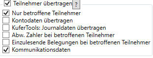 Bereich Teilnehmer im Reiter Stammdaten mit den Kontrollkästchen Teilnehmer übertragen, Nur betroffene Teilnehmer, Kontodaten übertragen, KuferTools: Journaldaten übertragen, Abw. Zahler bei betroffenen Teilnehmer, Einzulesende Belegungen bei betroffenen Teilnehmer und Kommunikationsdaten